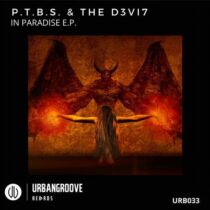 P.T.B.S. & The D3VI7 – In Paradise