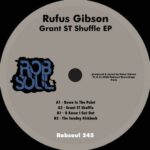 Rufus Gibson – Grant ST Shuffle