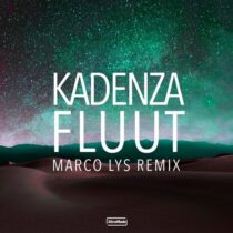 Kadenza – Fluut – Marco Lys Remix