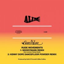 SunPalace – Rude Movements (Moodyman Remix / Kenny Dope Dancefloor Powder Remix)
