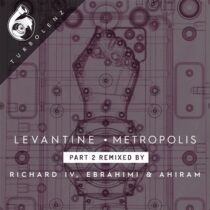 Levantine – Metropolis Reconstructed, Pt. 2