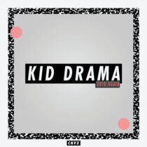 Kid Drama – 2010 Again