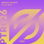 Redux Saints – To My Beat
