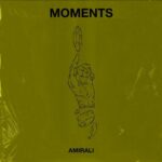 Amirali – Moments