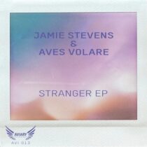 Jamie Stevens & Aves Volare – Stranger