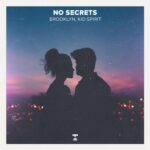 Brooklyn, Kid Spirit – No Secrets (Extended Mix)