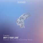 Evelynka – Why’s Your Love
