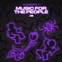 Lucati – Music 4 The People