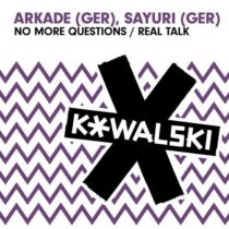 Arkade (Ger), Sayuri (Ger) – No More Questions / Real Talk