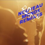 Rone – Nouveau Monde Remixes
