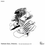 Hernan Bass & Xtramol – The last mellow ballad I