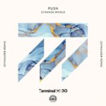 Push – Strange World (Joyhauser Remix)