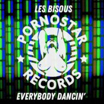 Les Bisous – Les Bisous – Everybody Dancin’