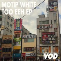 Motip White – Too Eeh
