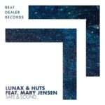 Huts, LUNAX, Mary Jensen – Safe & Sound feat. Mary Jensen (Extended Mix)