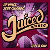 HP Vince, Joey Chicago – Got A Guy