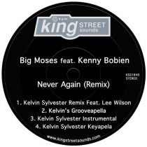 Big Moses, Kenny Bobien – Never Again (Remix)