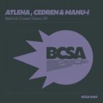 Cedren & Manu-l & Atleha – Behind Closed Door