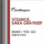 Volum1k, Daka Graykeep – Snake / You Go
