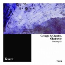 George & Charles, Glasinovic – Retaking