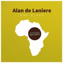 Alan de Laniere – Hey Flash