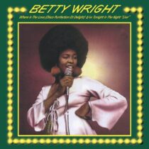Betty Wright – Where Is The Love, Tonight is The Night
