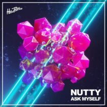 Nutty – Ask Myself