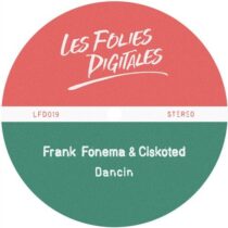 Frank Fonema,Ciskoted – Dancin
