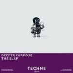 Deeper Purpose – The Slap