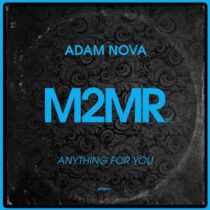 Adam Nova – Anything For You