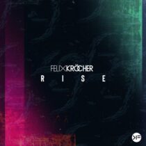Felix Kröcher – Rise