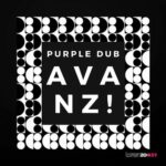 Purple Dub – Avanz!