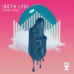 Beth Lydi – Windy Pipe
