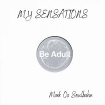 Mark Os Soulbahn – My Sensations