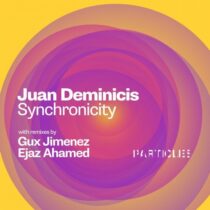 Juan Deminicis – Synchronicity (Particles Edition)