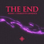 Alesso, Charlotte Lawrence – THE END