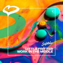 Little Fritter – Work in the Middle