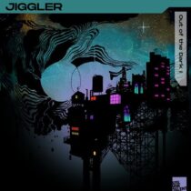 Jiggler – Out of the Dark, Pt. 1
