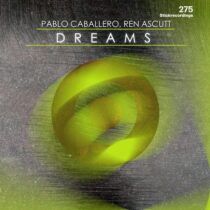 Pablo Caballero, Ren Ascutt – Dreams