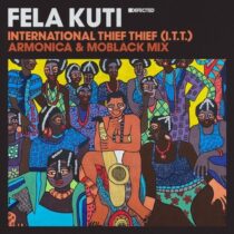 Fela Kuti – International Thief Thief (I.T.T.) (Armonica & MoBlack Mix)