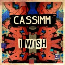 CASSIMM – I Wish