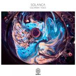 Solanca – Escapism / Tides