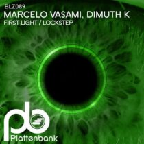 Marcelo Vasami & Dimuth K – First Light / Lockstep