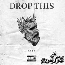 Mason Flint – Drop This
