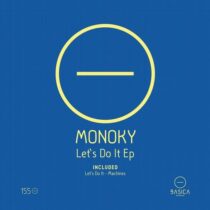 Monoky – Let’s Do It