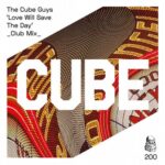 The Cube Guys – Love Will Save The Day