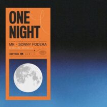 MK, Sonny Fodera, Raphaella – One Night – Extended Mix