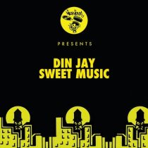 Din Jay – Sweet Music