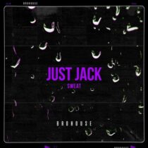 Just Jack – Sweat