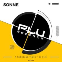 Sonne – A Thousand Times / By Rich